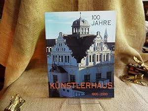 Seller image for 100 Jahre Knstlerhaus. 1900 - 2000. for sale by terrahe.oswald