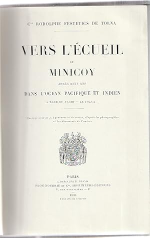 Immagine del venditore per Vers l'cueil de Minicoy, aprs huit ans dans l'Ocan Pacifique et indien, venduto da L'Odeur du Book