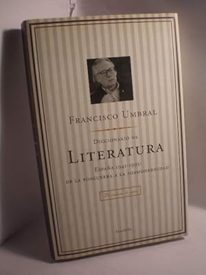 Seller image for Diccionario de Literatura. Espaa 1941-1995: de la Posguerra a la Posmodernidad for sale by Librera Antonio Azorn