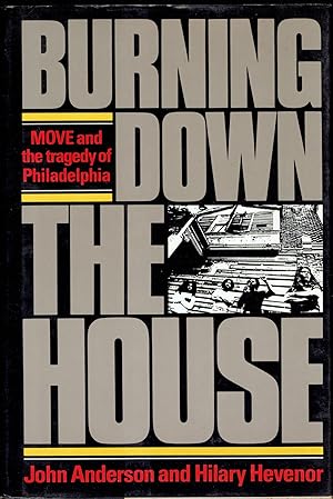 Seller image for Burning Down the House: Move and the Tragedy of Philadelphia for sale by Eureka Books