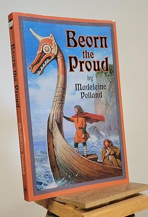 Seller image for Beorn the Proud (Living History Library) for sale by Henniker Book Farm and Gifts