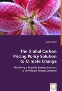 Bild des Verkufers fr The Global Carbon Pricing Policy Solution to Climate Change zum Verkauf von moluna