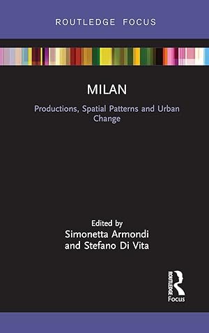 Immagine del venditore per Milan: Productions, Spatial Patterns and Urban Change venduto da moluna