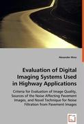 Bild des Verkufers fr Evaluation of Digital Imaging Systems Used in Highway Applications zum Verkauf von moluna