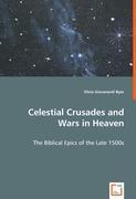 Bild des Verkufers fr Celestial Crusades and Wars in Heaven zum Verkauf von moluna