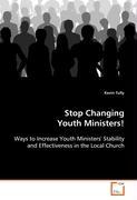 Immagine del venditore per Stop Changing Youth Ministers! venduto da moluna