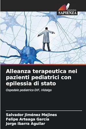 Immagine del venditore per Alleanza terapeutica nei pazienti pediatrici con epilessia di stato venduto da moluna