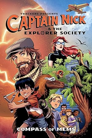 Imagen del vendedor de Trackers Presents: Captain Nick & The Explorer Society--Compass of Mems a la venta por moluna