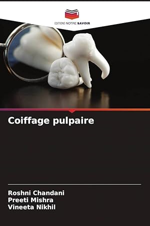 Bild des Verkufers fr Coiffage pulpaire zum Verkauf von moluna