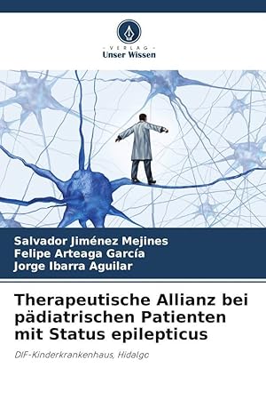 Immagine del venditore per Therapeutische Allianz bei paediatrischen Patienten mit Status epilepticus venduto da moluna