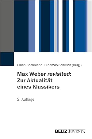 Seller image for Max Weber revisited: Zur Aktualitaet eines Klassikers for sale by moluna