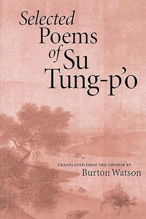 Bild des Verkufers fr Selected Poems of Su Tung-P\ o zum Verkauf von moluna