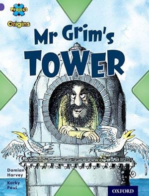 Bild des Verkufers fr Project X Origins: Purple Book Band, Oxford Level 8: Buildings: Mr Grim\ s Tower zum Verkauf von moluna