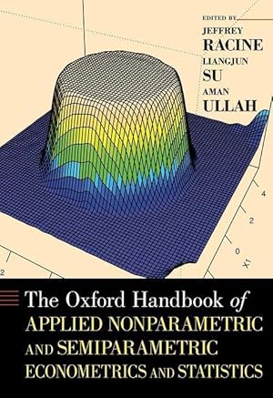 Imagen del vendedor de The Oxford Handbook of Applied Nonparametric and Semiparametric Econometrics and Statistics a la venta por moluna