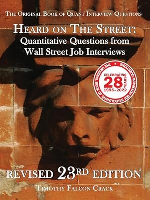 Bild des Verkufers fr Heard on The Street: Quantitative Questions from Wall Street Job Interviews (Revised 23rd) zum Verkauf von moluna