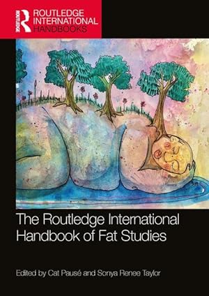 Imagen del vendedor de Routledge International Handbook of Fat Studies a la venta por moluna