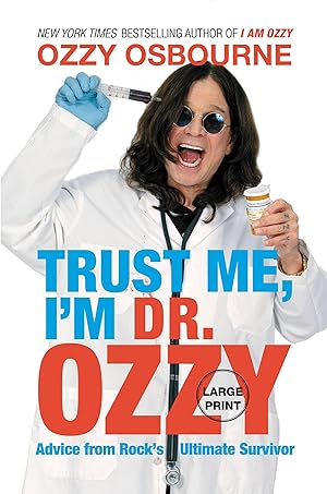 Bild des Verkufers fr Trust Me, I\ m Dr. Ozzy, Grossdruckausgabe zum Verkauf von moluna