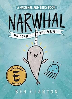 Bild des Verkufers fr Narwhal: Unicorn of the Sea (a Narwhal and Jelly Book #1) zum Verkauf von moluna