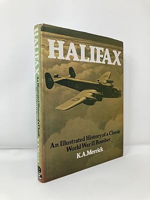 Immagine del venditore per Halifax: An Illustrated History of a Classic World War II Bomber venduto da Southampton Books