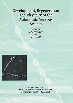 Image du vendeur pour Development, Regeneration and Plasticity of the Autonomic Nervous System mis en vente par moluna