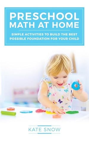 Bild des Verkufers fr Preschool Math at Home: Simple Activities to Build the Best Possible Foundation for Your Child zum Verkauf von moluna