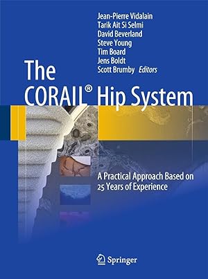 Bild des Verkufers fr The CORAIL Hip System zum Verkauf von moluna