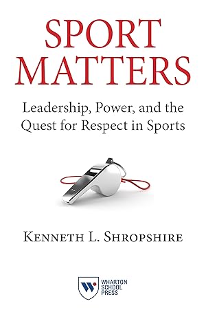 Bild des Verkufers fr Sport Matters: Leadership, Power, and the Quest for Respect in Sports zum Verkauf von moluna