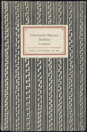 Griechische Münzen Siziliens. Ausgewählt u. erläutert von Max Hirmer. Geleitwort von Max Dieckhoff.