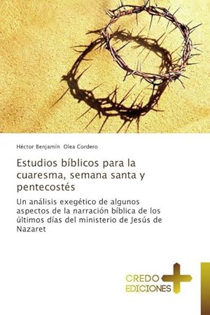 Bild des Verkufers fr Estudios bblicos para la cuaresma, semana santa y pentecosts zum Verkauf von moluna