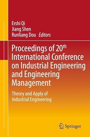 Bild des Verkufers fr Proceedings of 20th International Conference on Industrial Engineering and Engineering Management zum Verkauf von moluna
