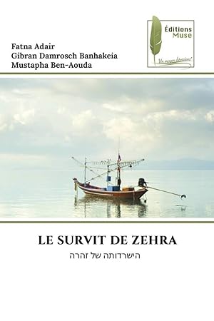 Bild des Verkufers fr LE SURVIT DE ZEHRA zum Verkauf von moluna