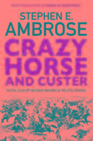 Seller image for Ambrose, S: Crazy Horse And Custer for sale by moluna