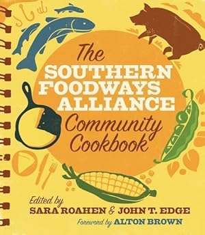 Seller image for The Southern Foodways Alliance Community Cookbook for sale by moluna
