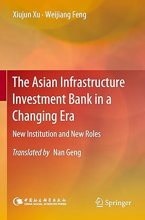 Imagen del vendedor de The Asian Infrastructure Investment Bank in a Changing Era a la venta por moluna
