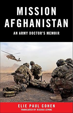 Bild des Verkufers fr Mission Afghanistan: An Army Doctor\ s Memoir zum Verkauf von moluna