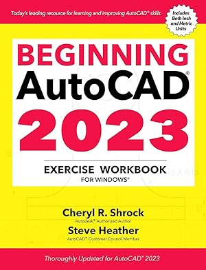 Bild des Verkufers fr Beginning Autocad(r) 2023 Exercise Workbook: For Windows(r) zum Verkauf von moluna
