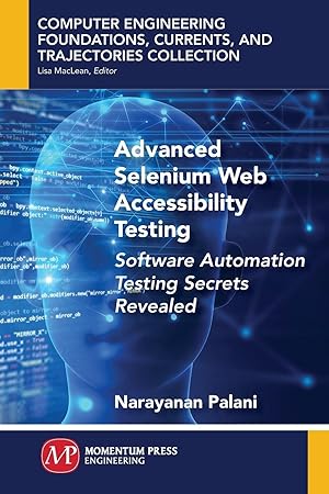 Bild des Verkufers fr Advanced Selenium Web Accessibility Testing: Software Automation Testing Secrets Revealed zum Verkauf von moluna