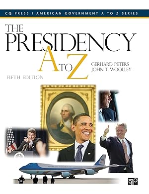 Seller image for The Presidency A to Z for sale by moluna