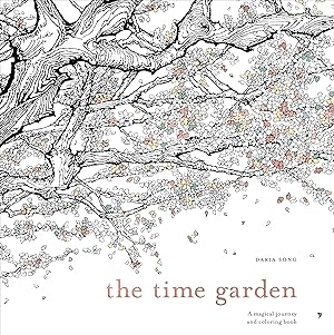 Bild des Verkufers fr The Time Garden: A Magical Journey and Coloring Book zum Verkauf von moluna