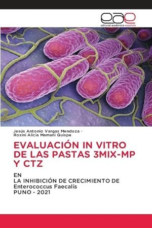 Imagen del vendedor de EVALUACIN IN VITRO DE LAS PASTAS 3MIX-MP Y CTZ a la venta por moluna