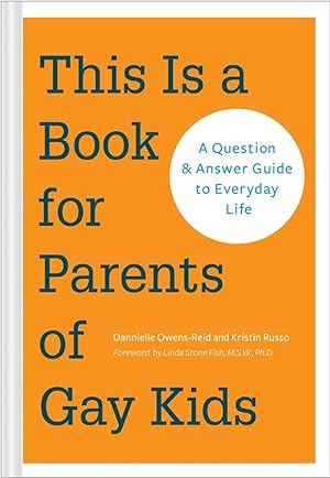 Bild des Verkufers fr This is a Book for Parents of Gay Kids zum Verkauf von moluna