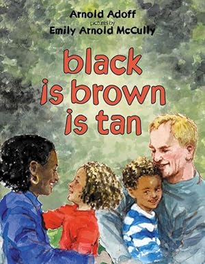 Bild des Verkufers fr Black Is Brown Is Tan zum Verkauf von moluna