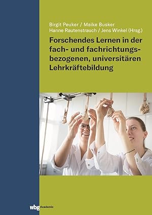 Seller image for Forschendes Lernen in der fach- und fachrichtungsbezogenen, universitaeren Lehrkraeftebildung for sale by moluna