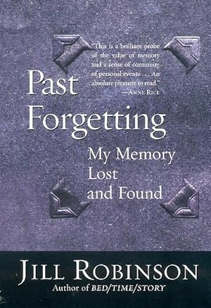 Seller image for Past Forgetting: My Memory Lost and Found for sale by moluna