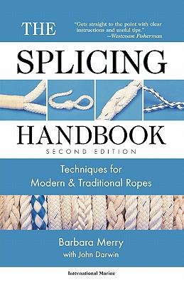 Bild des Verkufers fr The Splicing Handbook: Techniques for Modern and Traditional Ropes zum Verkauf von moluna