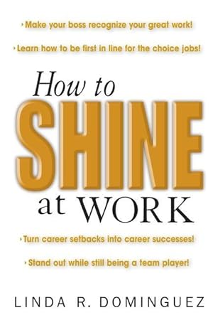 Bild des Verkufers fr How to Shine at Work zum Verkauf von moluna