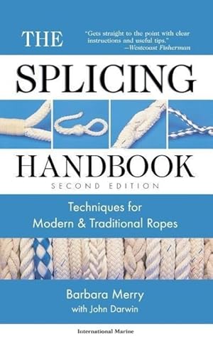 Bild des Verkufers fr The Splicing Handbook: Techniques for Modern and Traditional Ropes zum Verkauf von moluna