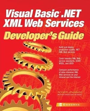 Imagen del vendedor de Visual Basic .NET XML Web Services Developer\ s Guide a la venta por moluna