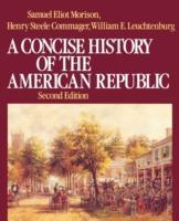 Bild des Verkufers fr Morison, S: A Concise History of the American Republic zum Verkauf von moluna