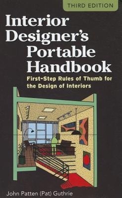 Seller image for Interior Designer\ s Portable Handbook: First-Step Rules of Thumb for the Design of Interiors for sale by moluna